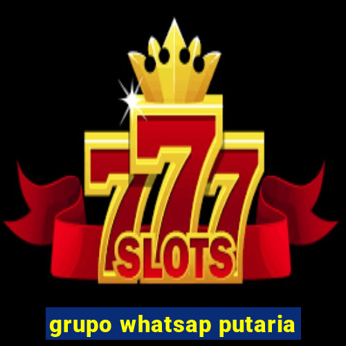 grupo whatsap putaria